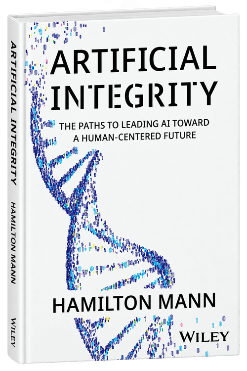 Artificial Integrity: The Paths to Leading AI Toward a Human-Centered Future