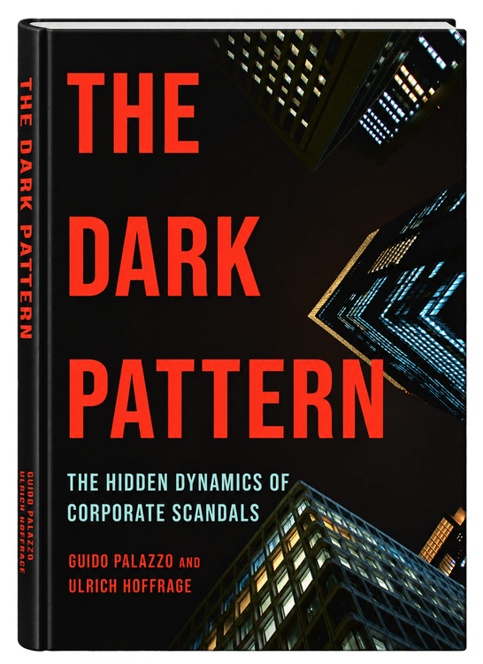 The Dark Pattern: The Hidden Dynamics of Corporate Scandals
